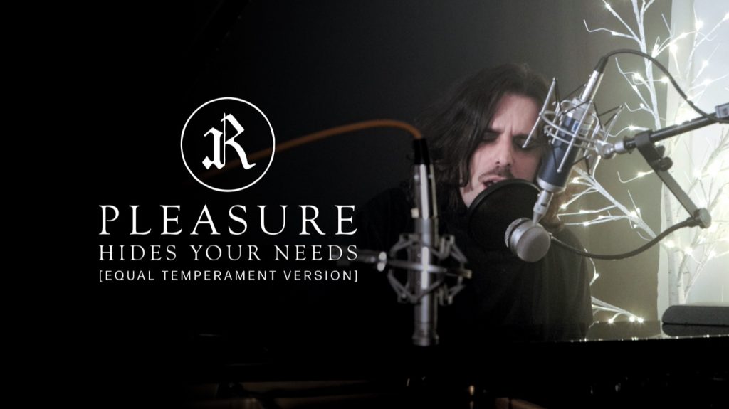 PLEASURE HIDES YOUR NEEDS [EQUAL TEMPERAMENT: LIVE]